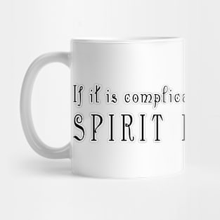 Spirit Is Simple Quote Design Mug